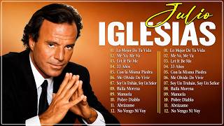 Julio Iglesias Sus Mejores Canciones ❤️ Las 30 Mejores Canciones de Julio Iglesias, Álbum Completo