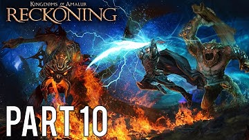 Kingdoms of Amalur: Reckoning Gameplay Walkthrough (No Commentary) - Part 10