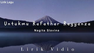 Untukmu Rafathar Rayyanza_Nagita Slavina | Lirik Vidio | Lirik Lagu Terbaru