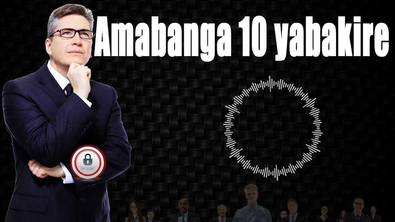 Amabanga 10 abakire bose bahuriye