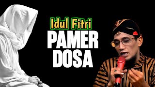 Banyak Orang Tidak Sadar Lebaran Bisa Jadi Ladang Dosa  Kh Mukhlason Rosyid