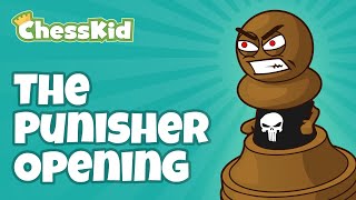 The Punisher | Chess Openings | ChessKid