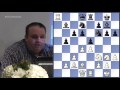 Middlegames of the 2016 U.S. Championship - GM Ben Finegold