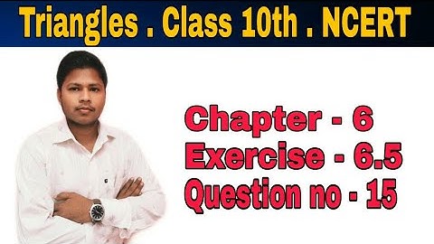 Chapter 6 Exercise 6.5 ( Q15) || Triangles in hindi || class 10 maths