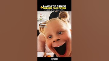 Ranking Funniest Face Filter