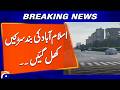 Islamabad Highways Reopened | Traffic Restored After Days of Closure | Geo News
