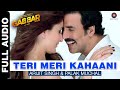 Arijit Singh Teri Meri Kahaani Hai Baarishon Ka Paani Gabbar Is Back Akshay Kumar Kareena K