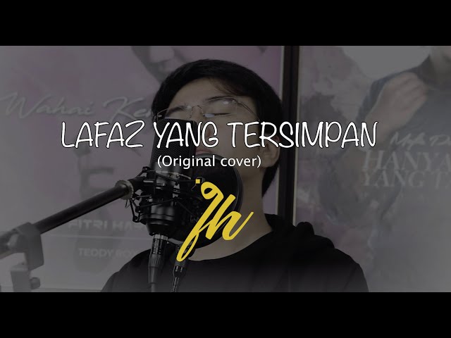 Lafaz Yang Tersimpan - Original Cover by Fitri Haris class=