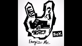 Soy. - Energize Me (Full Album)