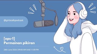 [Deep Talk]: #1 - Permainan Pikiran 