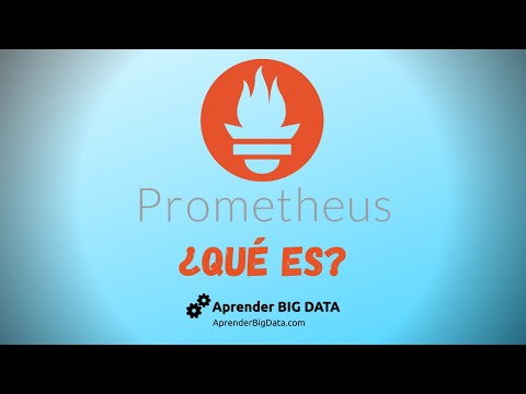 Prometheus: Monitorización de Métricas - Aprender Big Data #45