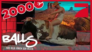 Bullenreiten und in Kuhsch*iße fallen | Balls – für Geld mach ich alles | ProSieben