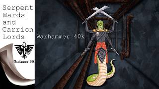 Serpent Wards and Carrion Lords - Unofficial Warhammer 40k story screenshot 5