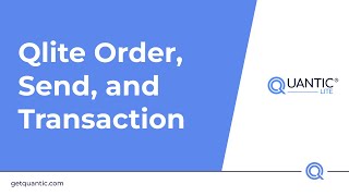 Quantic POS - Qlite Order, Send, and Transaction