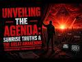 Unveiling the Agenda: Sunrise Truths & The Great Awakening #OrderOutOfChaos #Demoralization #fear
