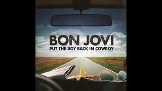 Bon Jovi - Put The Boy Back In Cowboy ( Bonus Track )