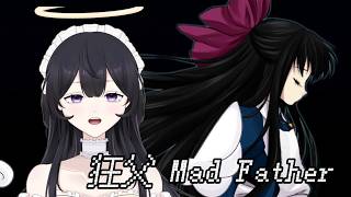 【初配信】點選即看膽小天使被虐——Mad Father…