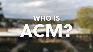 Who is ACM?