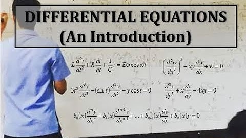 Introduction to Differential Equations (Definition and Characterization of DE)