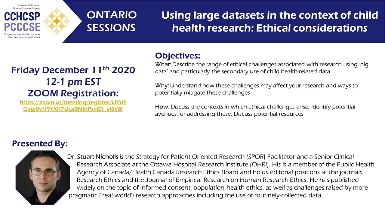 Dec 2020 CCHCSP ON Session - Large Datasets in Child Health Research: Ethical Considerations