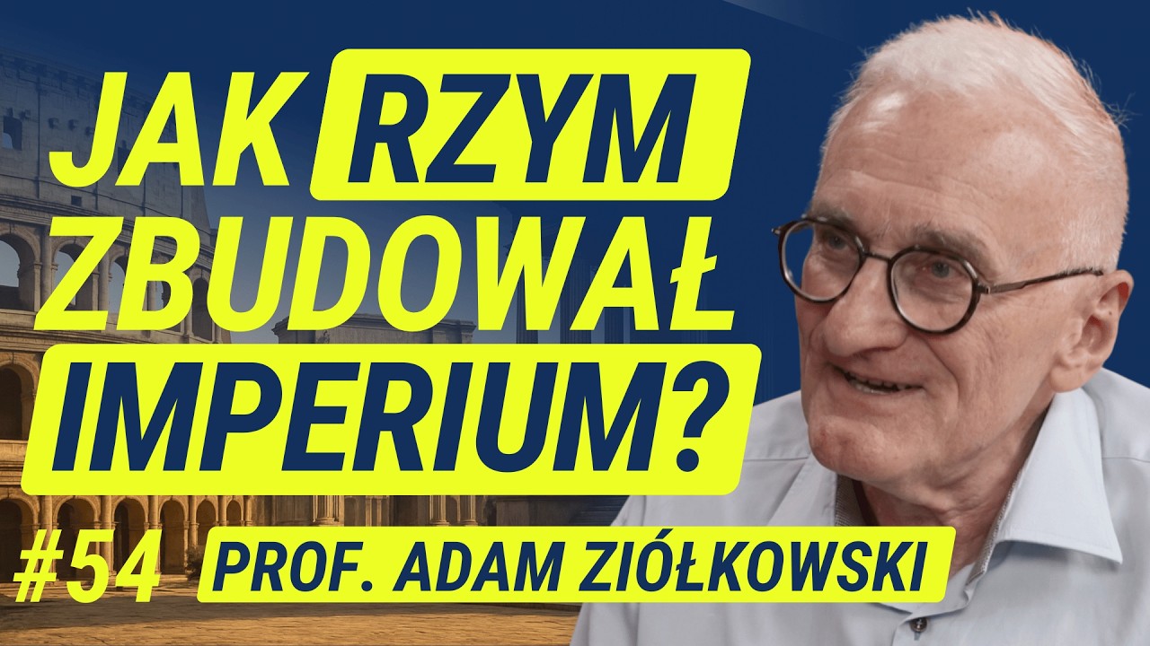 Starożytny Rzym: Od Mitycznych Początków Po Upadek - prof. Adam Ziółkowski | Wiedza w Głosie #54