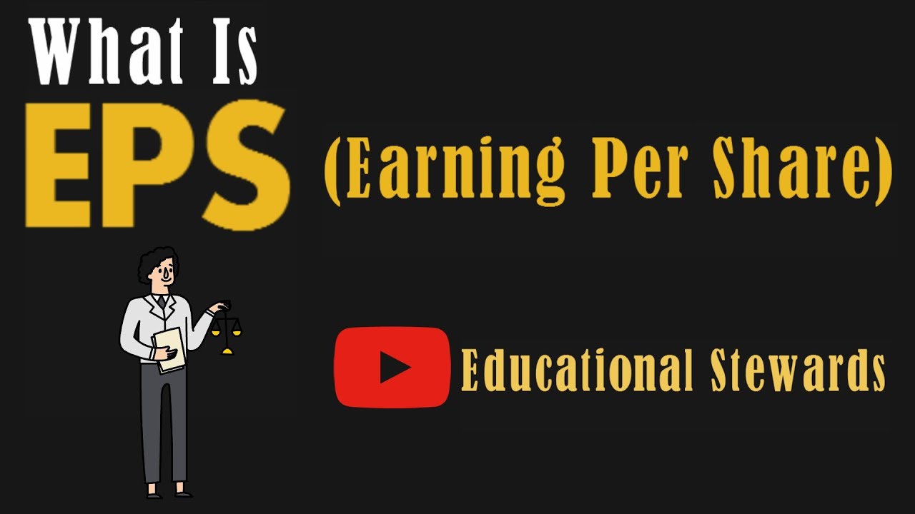 What is EPS? What is Earning Per Share? EPS Explained. How to calculate ...