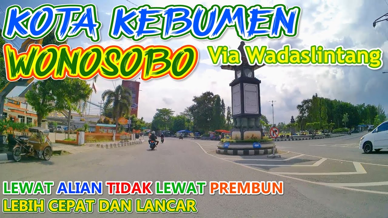 KEBUMEN WONOSOBO LEWAT WADASLINTANG || LEWAT ALIAN TIDAK LEWAT PREMBUN LEBIH CEPAT VIEW LEBIH INDAH