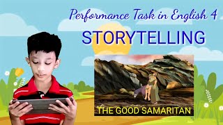 Storytelling by Rein - Performance Task in English 4/The Good Samaritan