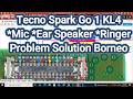 Tecno Spark Go 1 KL4 Mic Not Working? Ear Speaker Ringer Issue Fix || Tecno Spark Go 1 Audio Problem