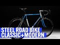 How to build your STEEL ROAD BIKE from a CLASSIC FRAME and MODERN COMPONENTS