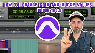 How to Change Grid and Nudge Values in ProTools