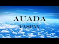 Taspay - Auada | LYRICS | SÖZİ| ТЕКСТ |КАРАОКЕ