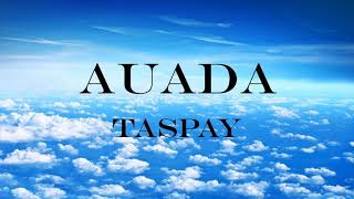 Taspay - Auada | LYRICS | SÖZİ| ТЕКСТ |КАРАОКЕ