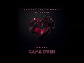 El mordy  game over feat skarl audiolyrics officiel