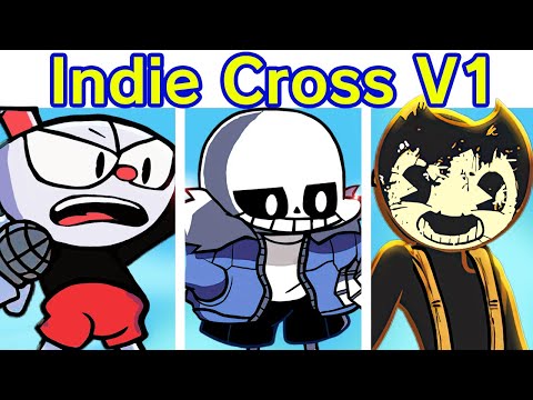 Friday Night Funkin' VS Indie Cross V1 FULL WEEK + Cutscenes & Ending ( Cuphead Sans Bendy) (FNF Mod) 