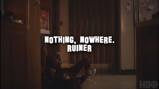 nothing, nowhere. - ruiner [LEGENDADO/TRADUÇÃO] [EUPHORIA AMV]