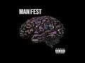 Manifest by ArtIzLifeDaGod ft Fokie Dope (Prod by Haaga x Young Whack)
