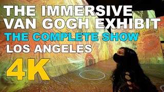 The Immersive Van Gogh Exhibit - Los Angeles - AMAZING 4K !!!