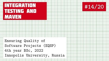 EQSP 14/20: Integration Testing [software quality crash course]