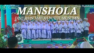 MANSHOLA - DINIYAH ISLAMIYAH NURUL MUSLIMIN
