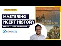 Mastering ncert history  special classes for revision  upsc cse prelims  edukemy