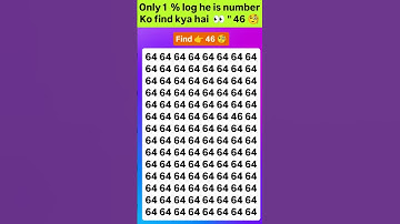 Find 46. 😱🤔 join for more puzzle 🧩 #viral #brainteasers #numbers #shorts #trending #fypシ #quiz #new