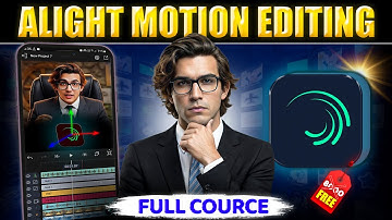Alight Motion 3D Editing Full Course 2025 | Noob to Pro Editing on Mobile 🤩 in Hindi