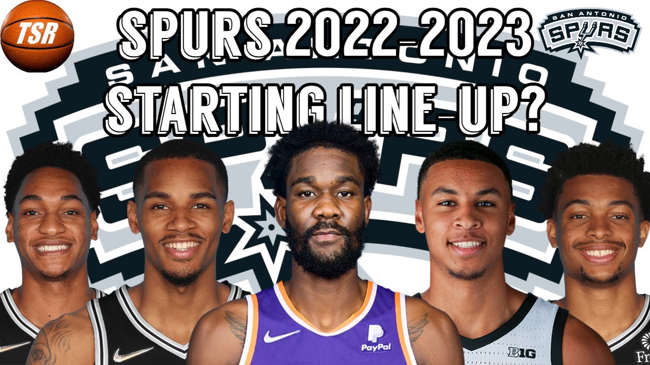 San Antonio Spurs Starting Lineup 20222023? YouTube