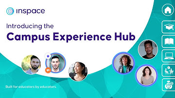 Introducing the InSpace Campus Experience Hub