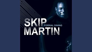 Heaven Can Wait - Skip Martin