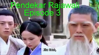 PENDEKAR RAJAWALI 2018 Episode 3
