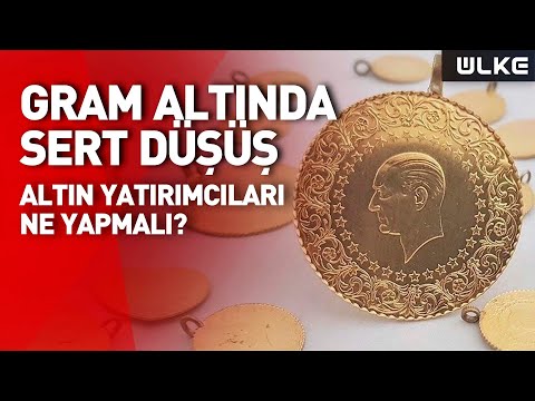 Gram altında sert düşüş! Yatırımcılar ne yapmalı?