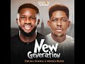 A new generation by Ebuka songs - Moses bliss (fine boys/girls wey love Jesus)