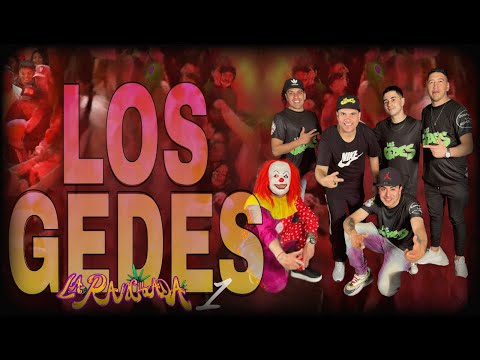 La Ranchada De Los Gedes 🎶 #1